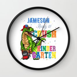 Jameson Name, I'm Ready To Crush kindergarten T Rex Dinosaur Wall Clock