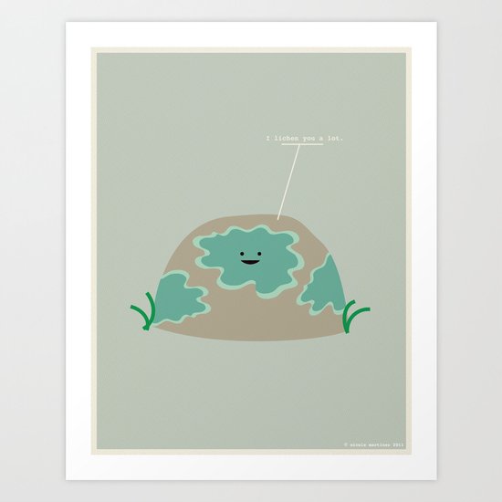 I Lichen You a Lot Art Print