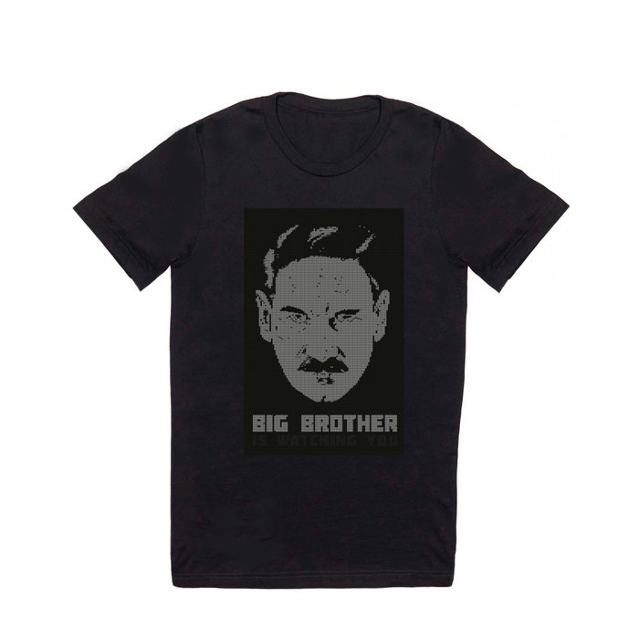 BIG BROTHER IS WATCHING YOU T Shirt