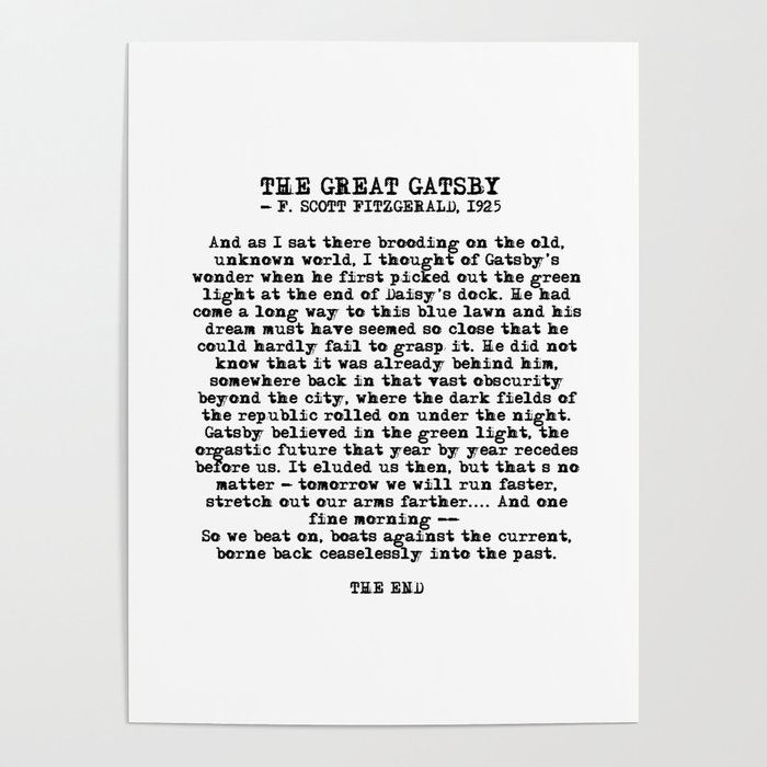 Ending Of The Great Gatsby Fitzgerald Quote Poster By Quoteme Society6