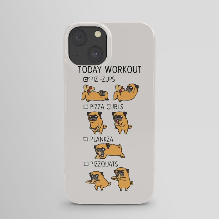 Today  Workout with the pug iPhone Case