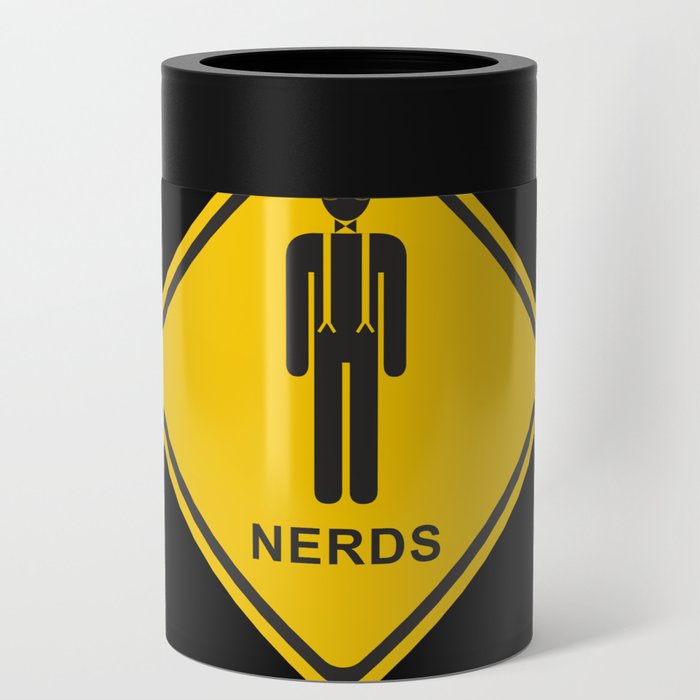 Nerd zone yield to nerds constructions sign design  T- Can Cooler