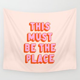 This Must Be The Place: The Peach Edition Wall Tapestry