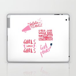 Girls Support Girls | Girls Just Wanna Have Fundamental Human Rights | The future is female Laptop Skin