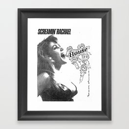 Screamin' Rachael "House" Flyer Tee Framed Art Print