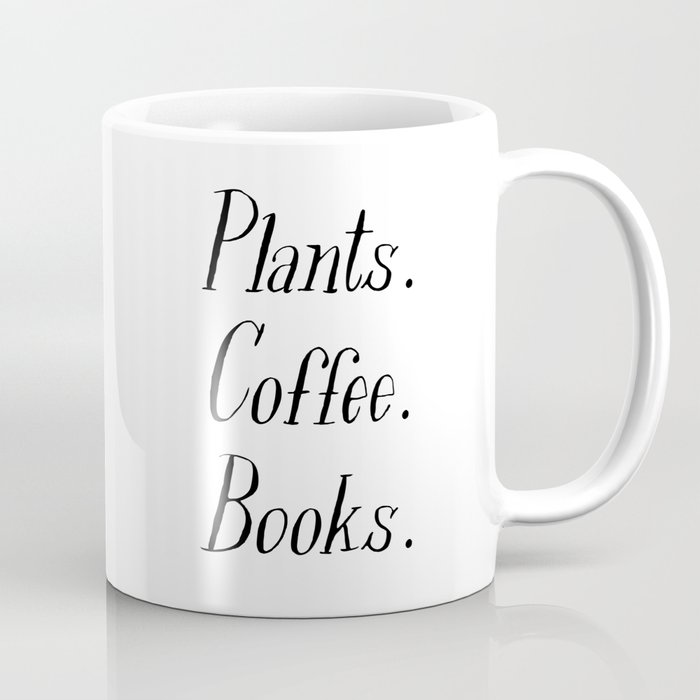 Plants, Coffee and Books Coffee Mug