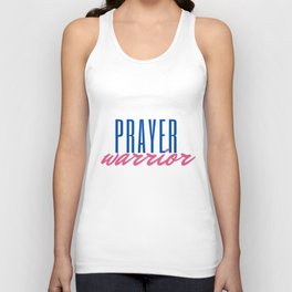 Prayer Warrior Christian Inspirational Motivational Pray Quote Unisex Tank Top
