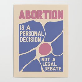 Abortion is a Personal Decision | Retro Pro-Choice Illustration, Feminist Protest for Womens Rights Poster