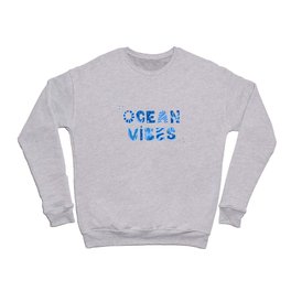 Ocean vibes decorative lettering Crewneck Sweatshirt