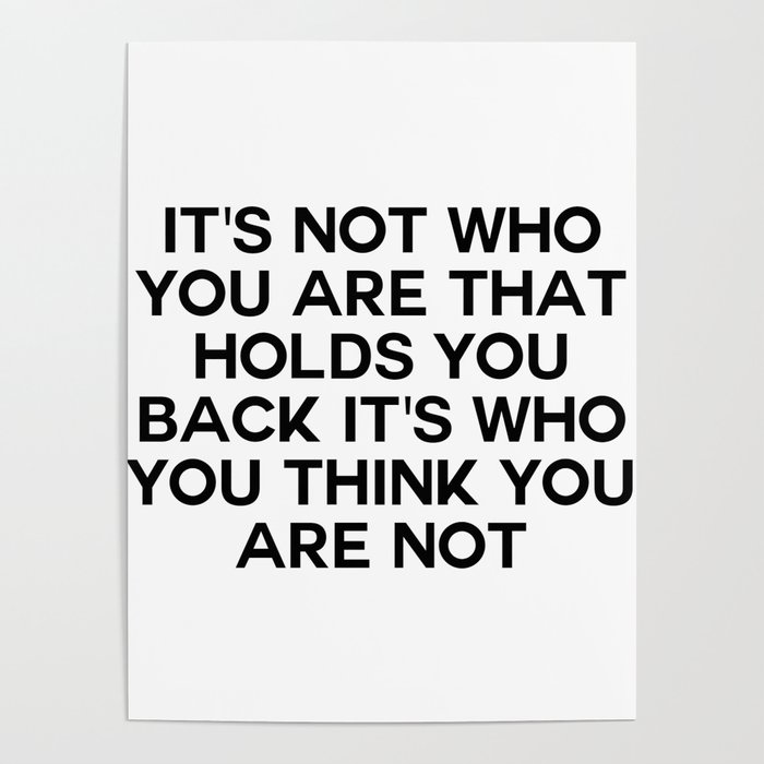 it's not who you are Poster