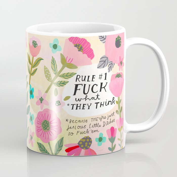 Rule #1  Fuck what they think Coffee Mug