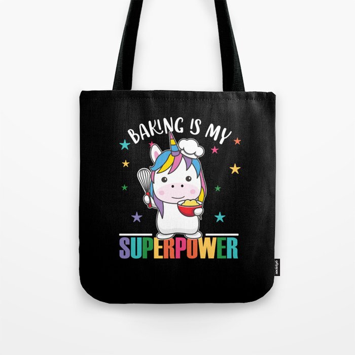 Baking Is My Superpower Sweet Unicorn Bakes Tote Bag