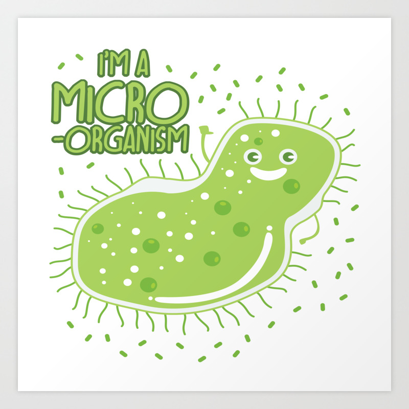Funny Biology Memes Teacher Student Bacteria Gift Art Print By Pubeast Society6