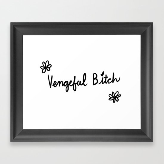 Vengeful Bitch Aesthetics Framed Art Print