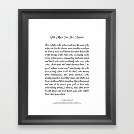 The Man In The Arena by Theodore Roosevelt Framed Art Print