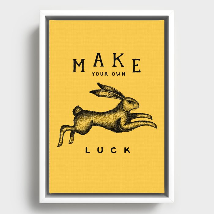MAKE YOUR OWN LUCK Framed Canvas