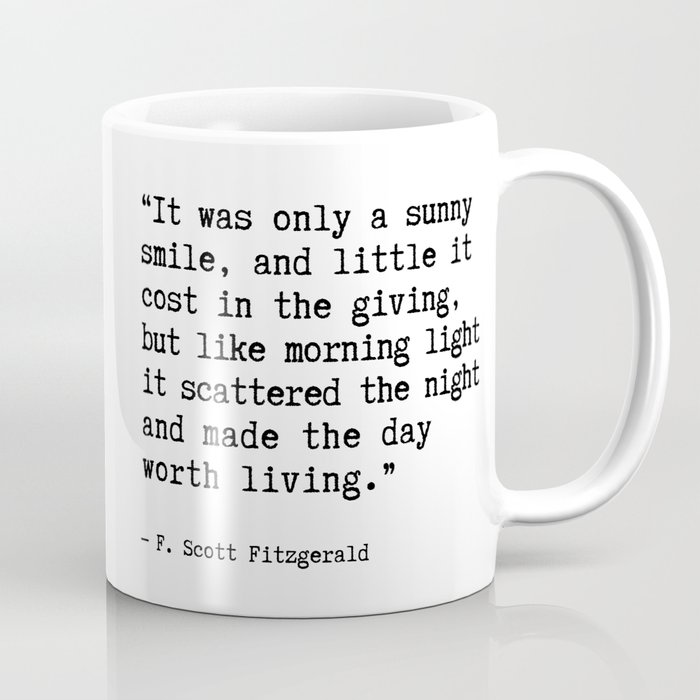 F. Scott Fitzgerald quote, It was only a sunny smile Coffee Mug