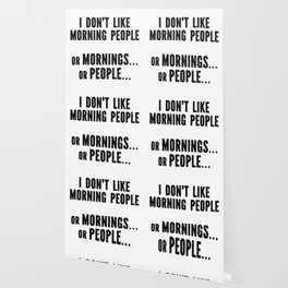 I Don't Like Morning People Funny Wallpaper