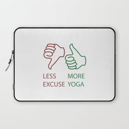 Yoga quotes Less excuse More yoga Laptop Sleeve