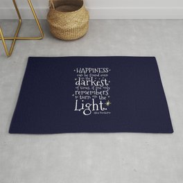 HAPPINESS CAN BE FOUND EVEN IN THE DARKEST OF TIMES - HP3 DUMBLEDORE QUOTE Rug
