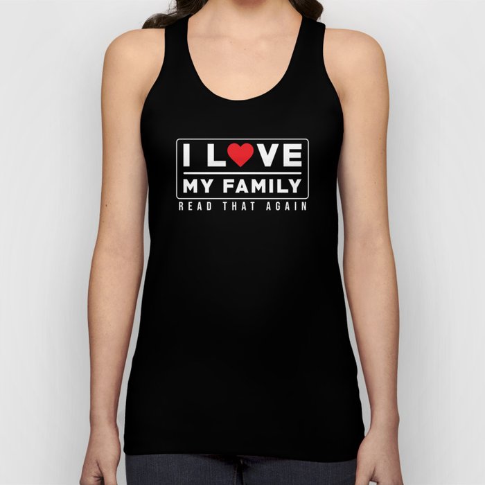 I love my Family Read this Again Tank Top
