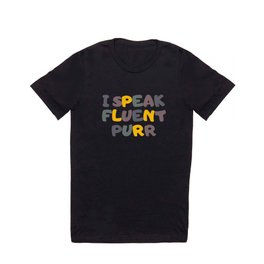 I Speak Fluent Purr - Funny Cat T-Shirt Lover Design Slogan  T Shirt