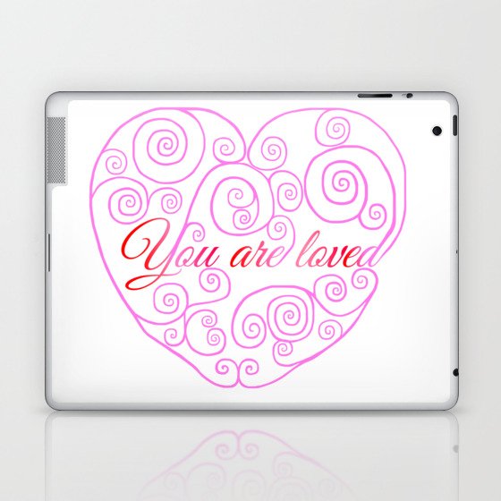 You are Loved Pink Heart  Laptop & iPad Skin