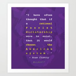 Noam Chomsky Quote Art Print