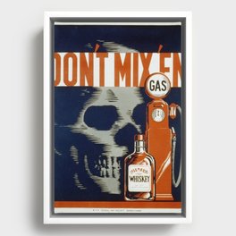 Don't mix 'em - Skull Whiskey Gas Illustration Framed Canvas