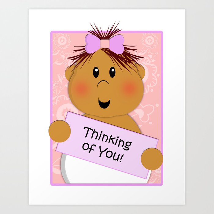 Thinking of You! Art Print