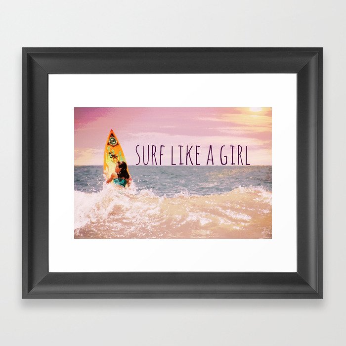 Surf Like A Girl  Framed Art Print