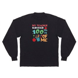 Days Of School 100th Day 100 Teacher Survived Long Sleeve T-shirt