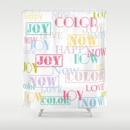 Enjoy The Colors - Modern abstract typography pattern  Shower Curtain