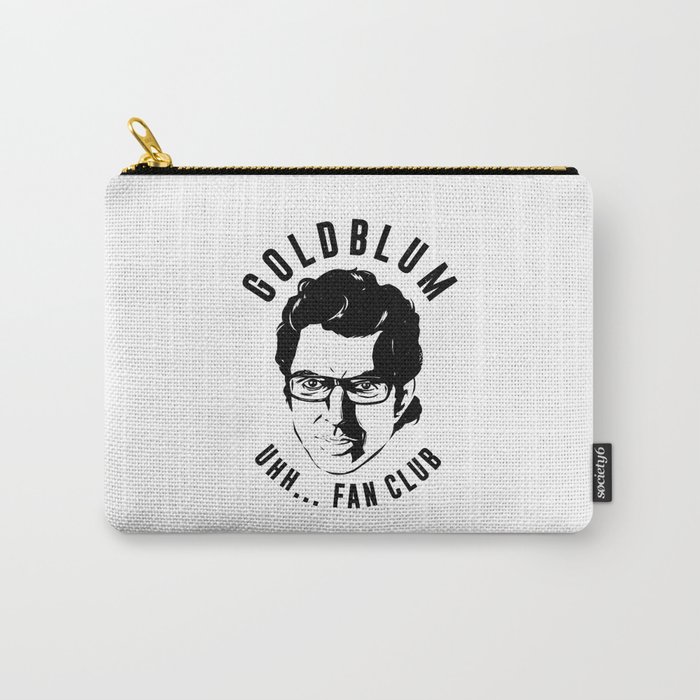 Goldblum fan club Carry-All Pouch