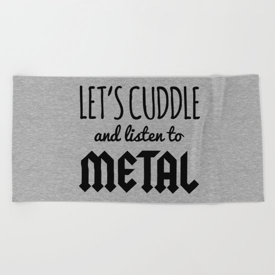 Cuddle Listen To Metal (Heather) Music Quote Beach Towel