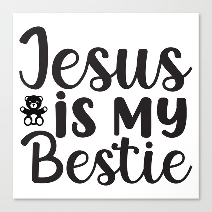 Jesus Is My Beast Canvas Print
