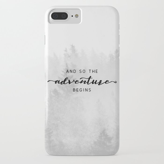and so the adventure begins iphone case