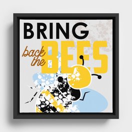 Save the Bees Framed Canvas