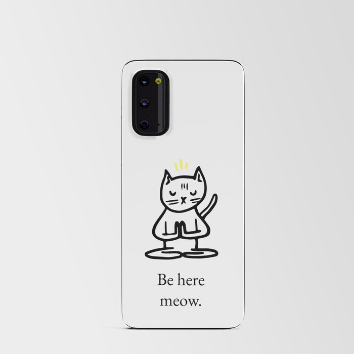 Be Here Now Android Card Case