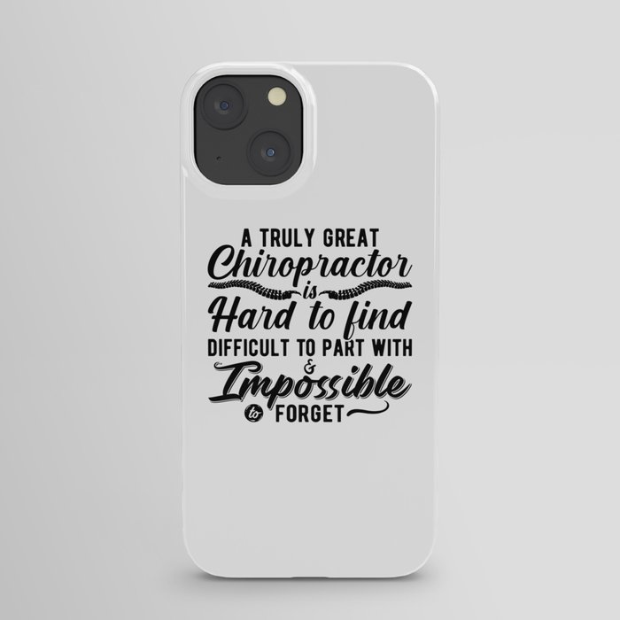 Chiropractic Truly Great Chiropractor Spine Chiro iPhone Case