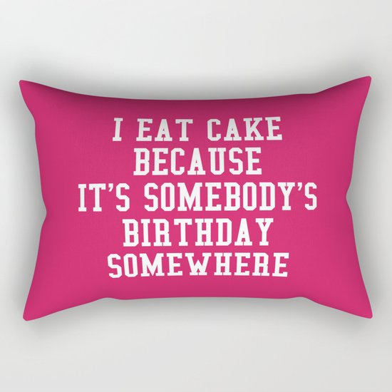 I Eat Cake Funny Quote Rectangular Pillow