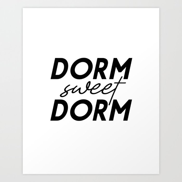 Download Dorm Sweet Dorm Svg Cricut Cut File Diy Sign Dorm Room Svg College Svg Art Print By Tomoogorelica Society6
