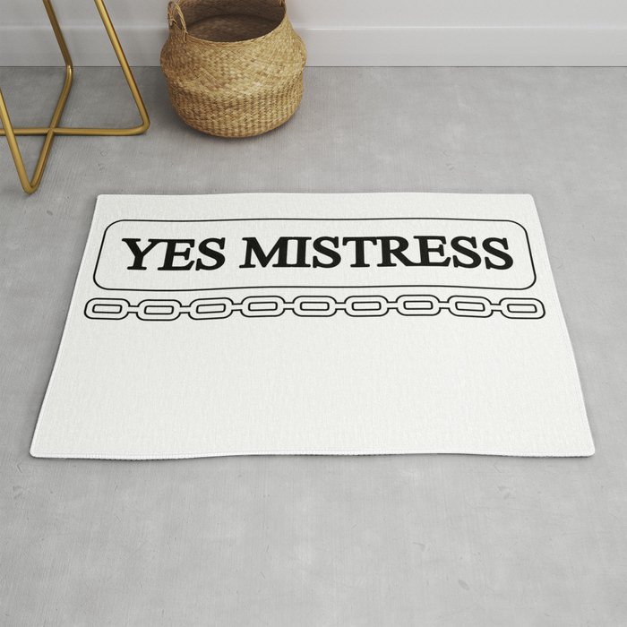 Yes mistress humor or cool bdsm text Rug