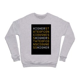 Higher Crewneck Sweatshirt