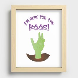 I'm Here for the Boos Recessed Framed Print