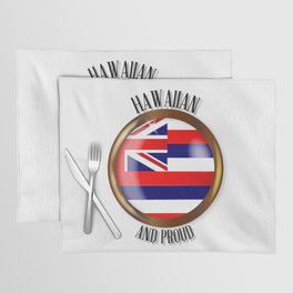Hawaii Proud Flag Button Placemat