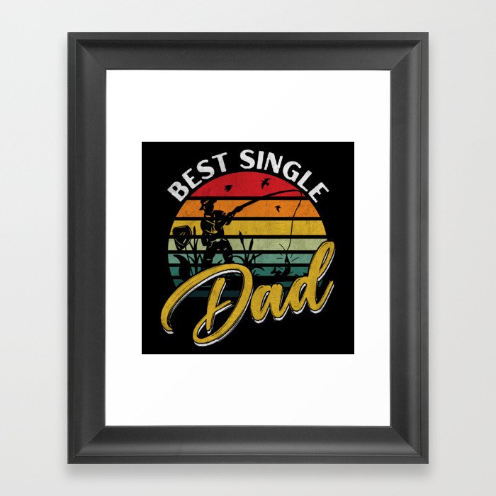 Best single dad fishing retro Fathers day 2022 Framed Art Print