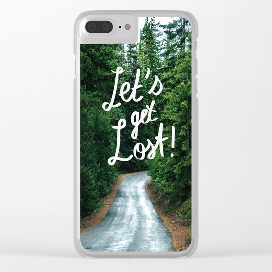 Let's get Lost! - Quote Typography Green Forest Clear iPhone Case