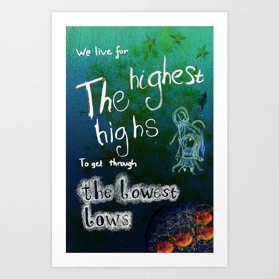Highs & Lows Art Print