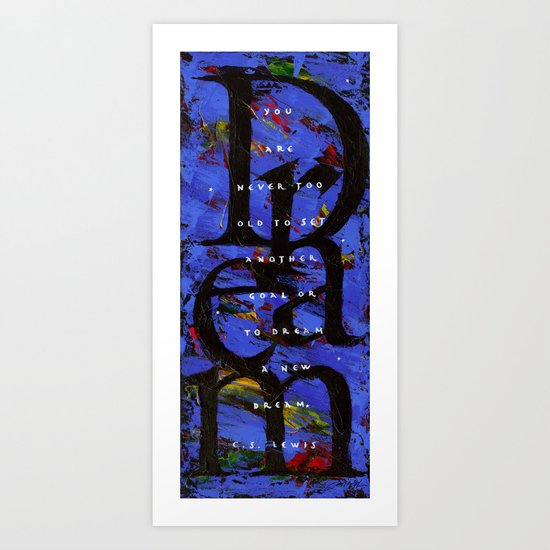 Dream C.S. Lewis Quote Art Print